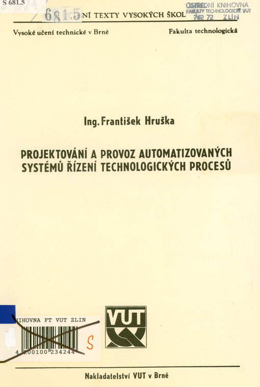 Projektování a provoz automatizovaných systémů řízení technologických procesů
