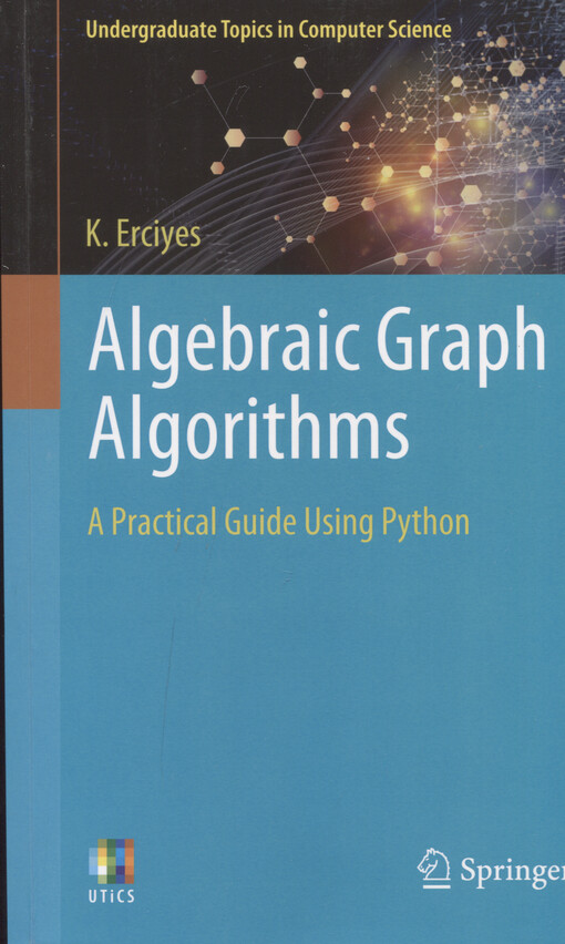 Algebraic graph algorithms : a practical guide using Python