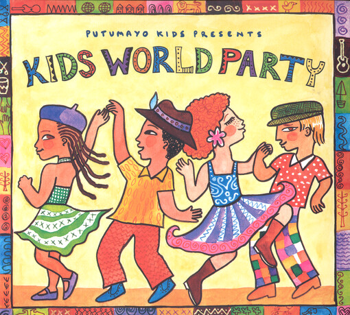 Putumayo Kids Presents Kids World Party