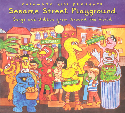 Putumayo Kids Presents Sesame Street Playground