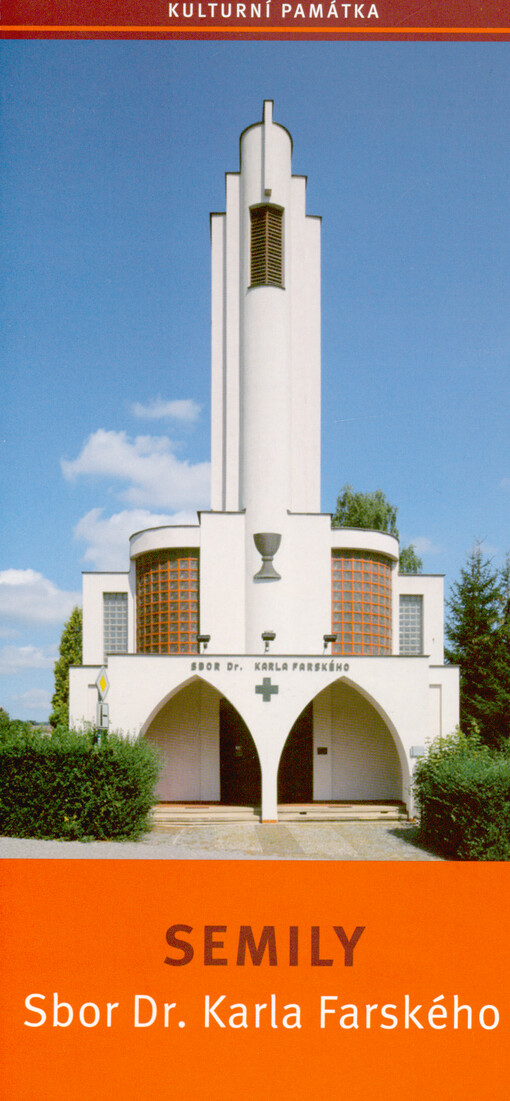 Semily : Sbor Dr. Karla Farského : kulturní památka text: Petra Šternová