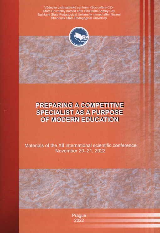 Preparing a Competitive Specialist as a Purpose of Modern Education : materials of the ... international scientific conference on ...