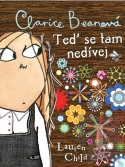 Clarice Beanová, teď se tam nedívej