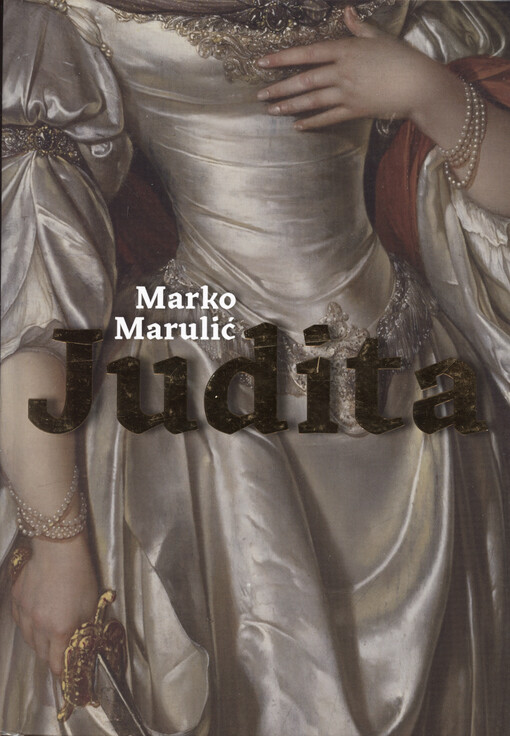 Judita Marka Marulića : transkripcija i prilagodba na suvremeni hrvatski jezik