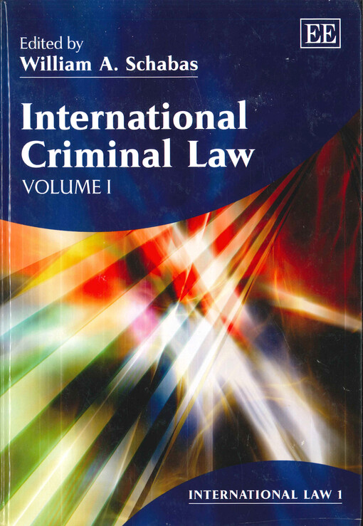 International criminal law. Volume I