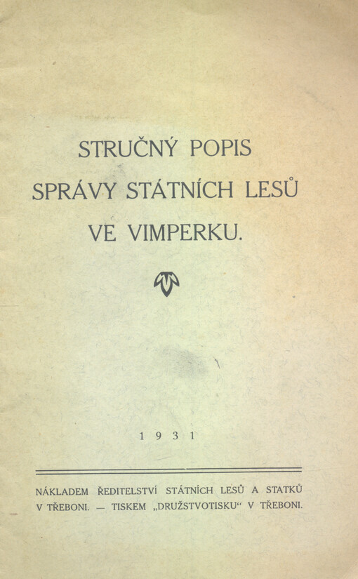 Stručný popis správy státních lesů ve Vimperku