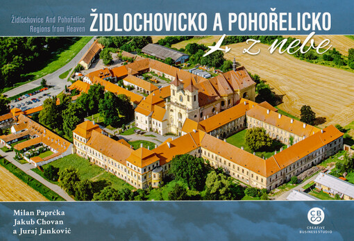 Židlochovicko a Pohořelicko z nebe = Židlochovice and Pohořelice regions from heaven