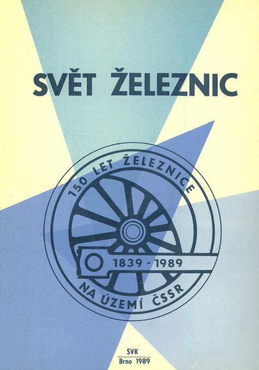 Svět železnic: metodický text k 150. výročí parostrojní železnce