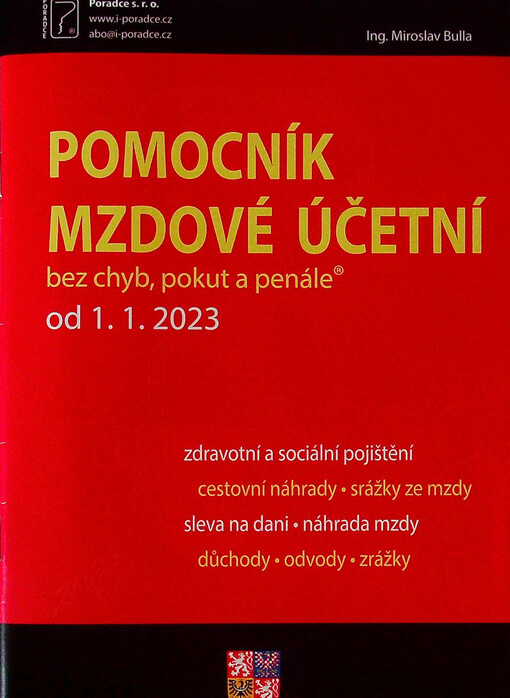 Pomocník mzdové účetní : bez chyb, pokut a penále od 1.1.2023