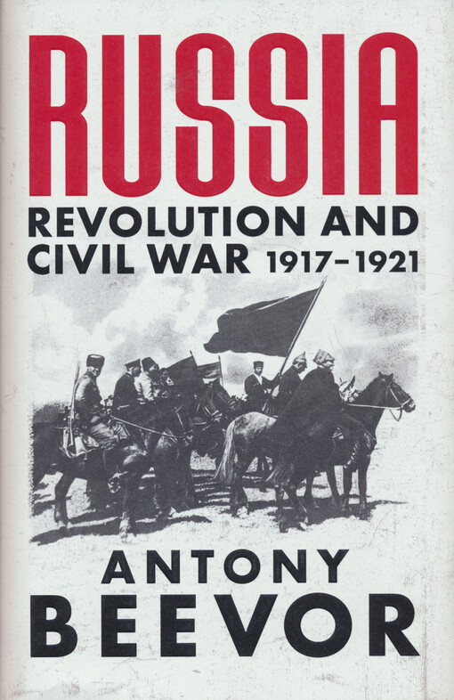 Russia : revolution and civil war 1917-1921