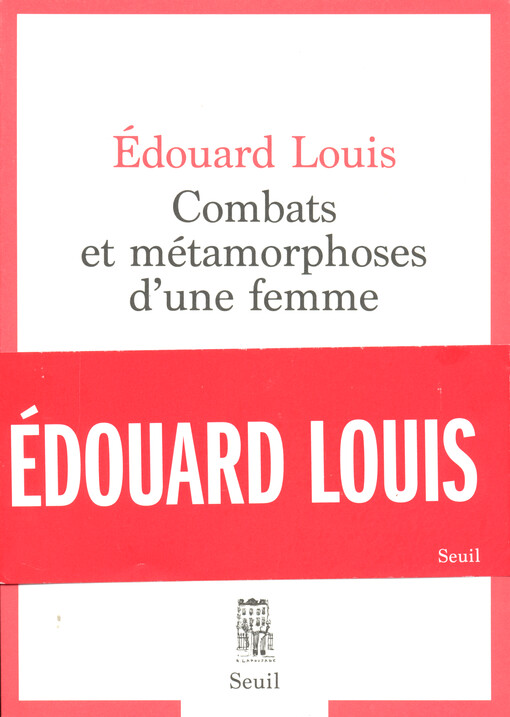 Combats et metamorphoses d'une femme