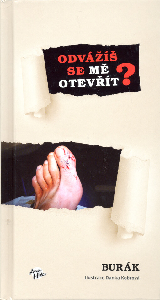 Odvážíš se mě otevřít?