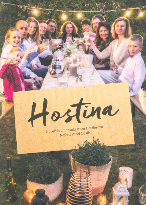 Hostina : kniha o tom, jak jídlo sbližuje lidi