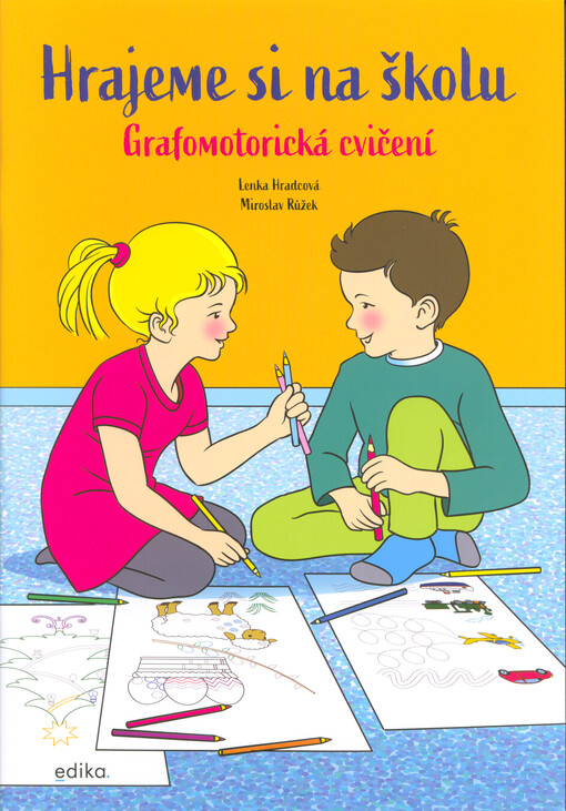Hrajeme si na školu : grafomotorická cvičení