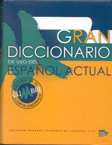 Gran Diccionario De Uso Del Espanol Actual (Spanish Edition)