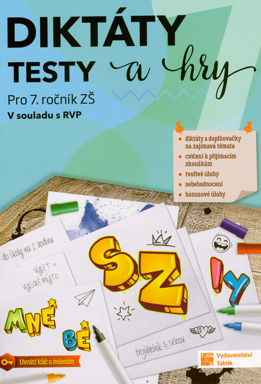 Diktáty, testy a hry : pro 7. ročník ZŠ : v souladu s RVP