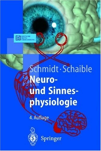 Neuro- und Sinnesphysiologie (Springer-Lehrbuch) (German Edition)