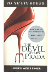 The devil wears Prada  (odkaz v elektronickém katalogu)