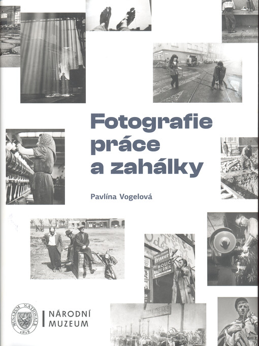 Fotografie práce a zahálky