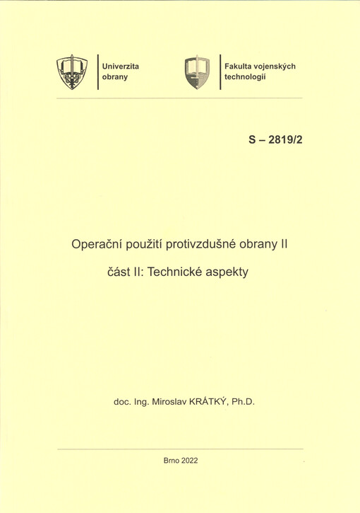Operační použití protivzdušné obrany II. Část II, Technické aspekty