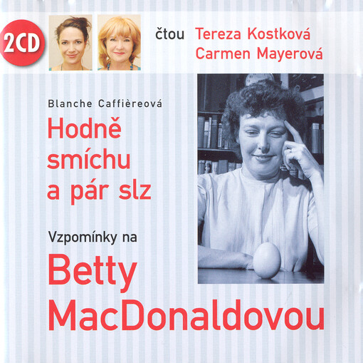 Hodně smíchu a pár slz vzpomínky na Betty MacDonaldovou