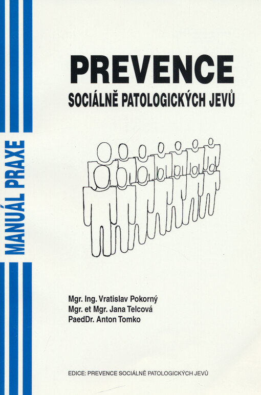 Prevence sociálně patologických jevů : manuál praxe