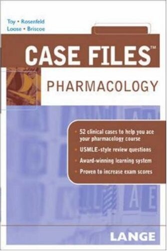 Case Files: Pharmacology