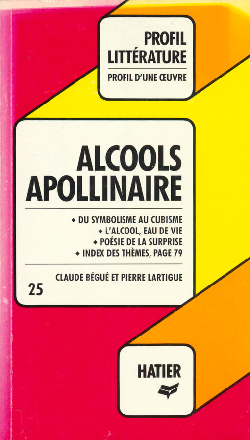 Alcools, Apollinaire : analyse critique