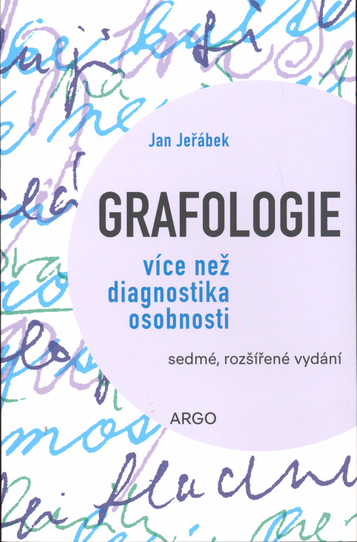 Grafologie : více než diagnostika osobnosti