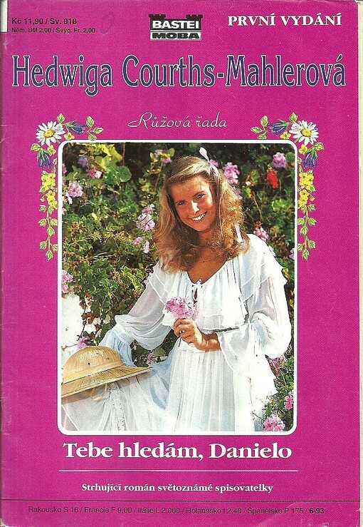 Tebe hledám, Danielo : román o neobyčejném osudu mladé, ušlechtilé ženy /