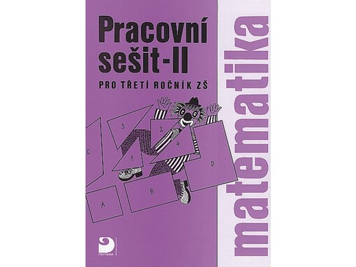 Matematika pro třetí ročník ZŠ :pracovní sešit