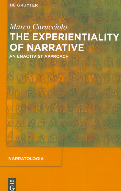 The experientiality of narrative : an enactivist approach