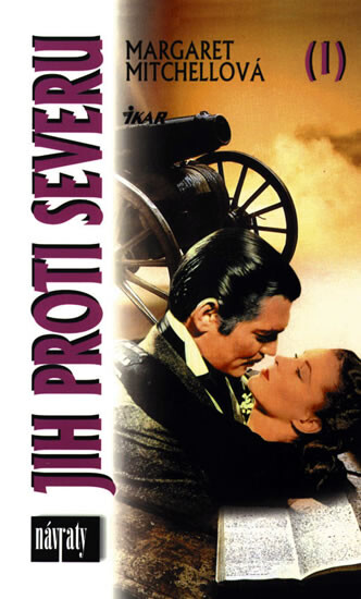 Jih proti Severu: (to odvál vítr), Vyd. 31., V tomto překladu 2., V nakl. Ikar 1.