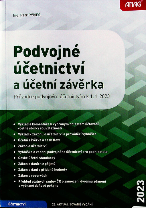 Podvojné účetnictví a účetní závěrka : průvodce podvojným účetnictvím k 1.1.2023