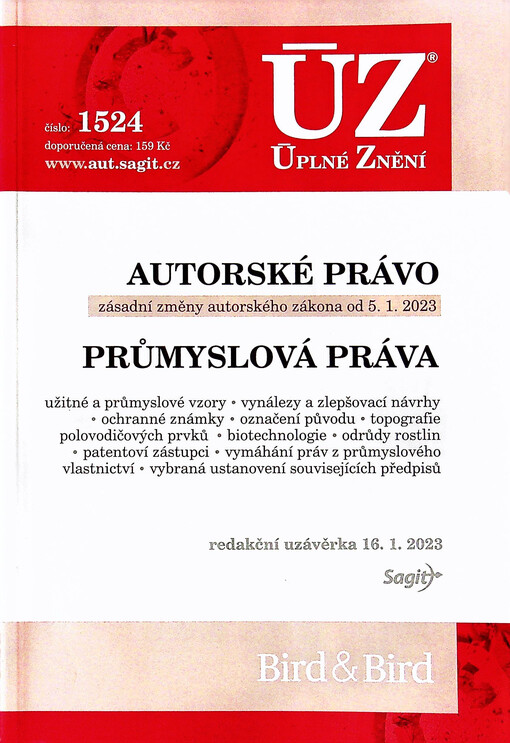 Autorské právo : zásadní změny autorského zákona od 5.1.2023 ; Průmyslová práva : užitné a průmyslové vzory, vynálezy a zlepšovací návrhy, ochranné známky, označení původu, topografie polovodičových prvků, biotechnologie, odrůdy rostlin, patentoví zástupci, vymáhání práv z průmyslového vlastnictví, vybraná ustanovení souvisejících předpisů : redakční uzávěrka 16.1.2023