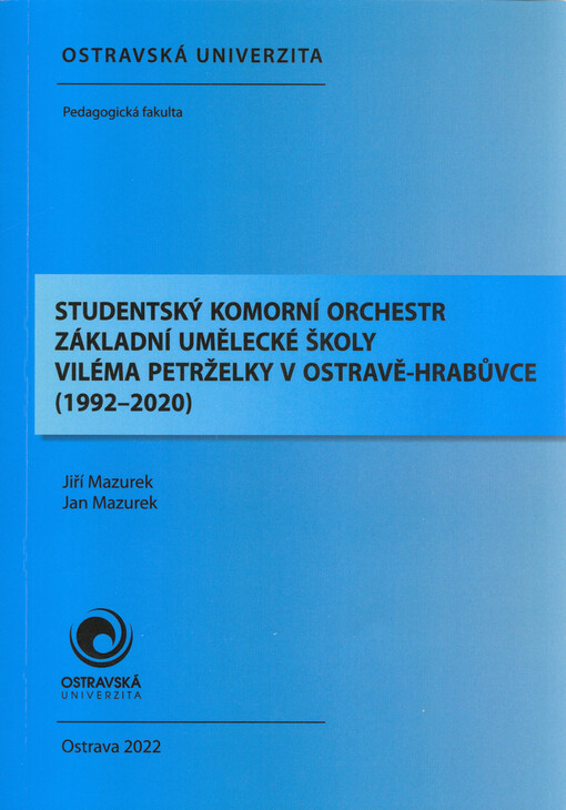 Studentský komorní orchestr Základní umělecké školy Viléma Petrželky v Ostravě-Hrabůvce (1992-2020)