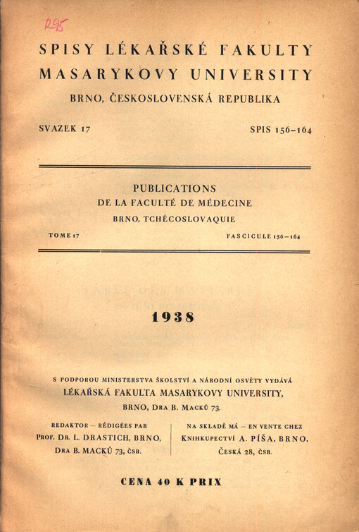 Spisy lékařské fakulty Masarykovy university =Publications de la faculté de médicine Brno, Tchécoslovaquie