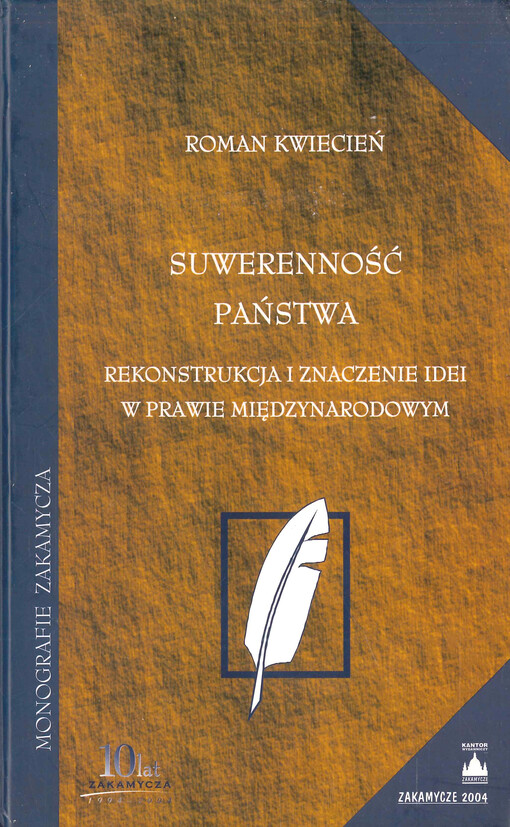 Suwerenność państwa : rekonstrukcja i znaczenie idei w prawie międzynarodowym