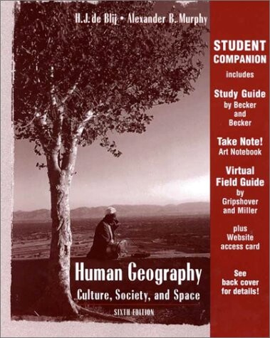 Student companion to accompany Human geography : culture, society and space