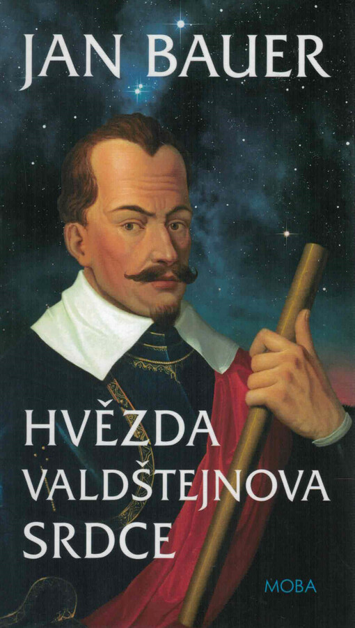 Hvězda Valdštejnova srdce : příběh z doby třicetileté války