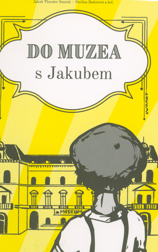 Do muzea s Jakubem