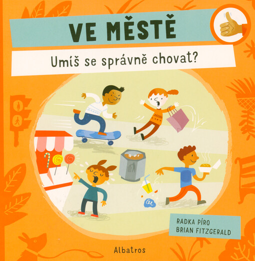 Ve městě : umíš se správně chovat?