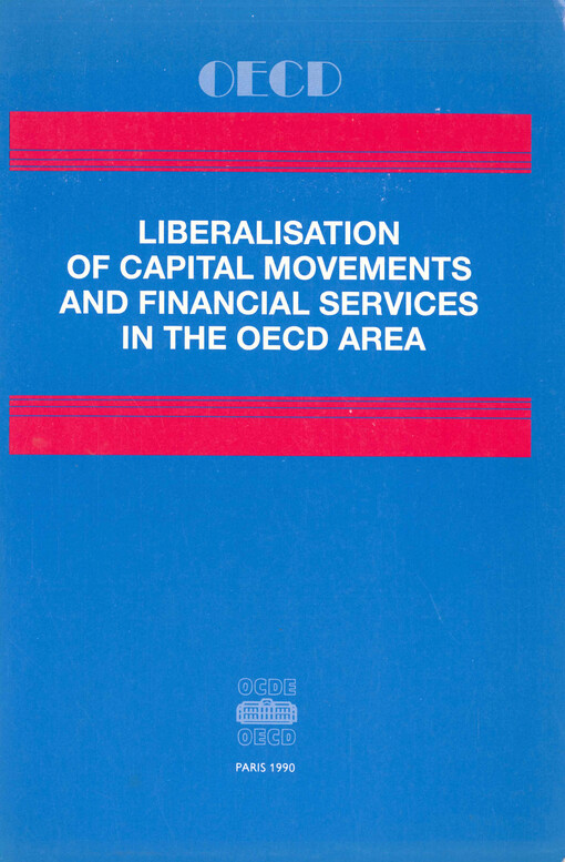 Liberalisation of capital movements and financial services in the OECD Area