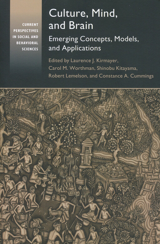 Culture, mind, and brain : emerging concepts, models, and applications