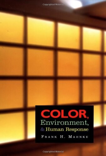 Color, Environment, & Human Response