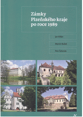 Zámky Plzeňského kraje po roce 1989  (odkaz v elektronickém katalogu)