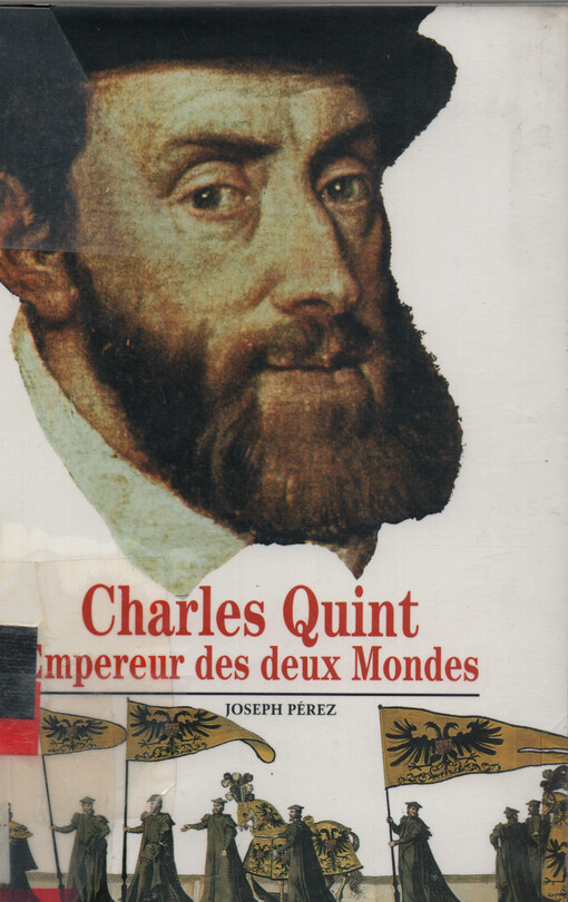 Charles Quint : Empereur des deux Mondes