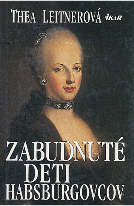 Zabudnuté deti Habsburgovcov