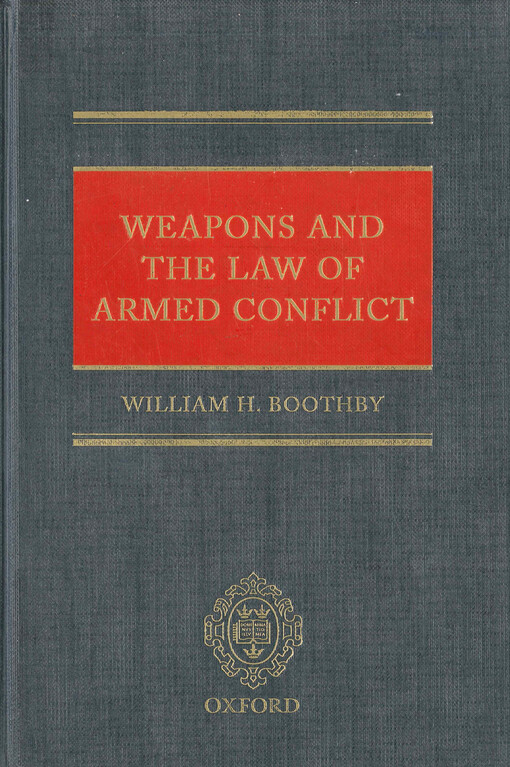 Weapons and the law of armed conflict
