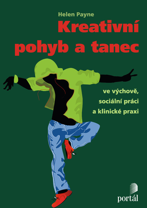 Kreativní pohyb a tanec ve výchově, sociální práci a klinické praxi